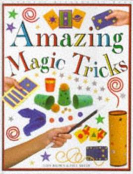 Hardcover The Amazing Book of Magic Tricks Book