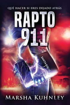 Paperback Rapto 911: Qué hacer si eres dejado atrás [Spanish] Book