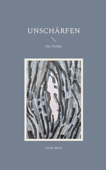 Paperback Unschärfen: Ein Thriller [German] Book