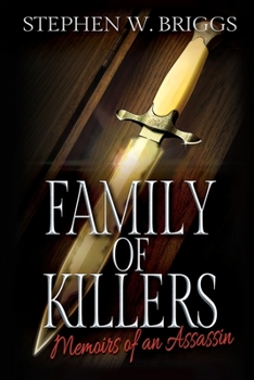 Paperback Family of Killers: Memoirs of an Assassin Book