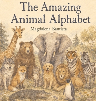 Hardcover The Amazing Animal Alphabet Book