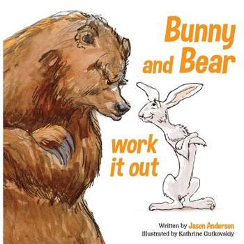 Paperback Bunny and Bear Work It Out Book