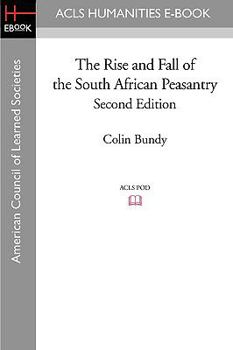 Paperback The Rise and Fall of the South African Peasantry Second Edition Book