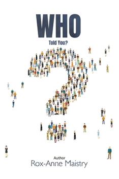 Paperback Who Told You? Book