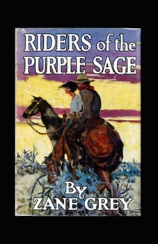 Paperback Riders of the Purple Sage Illustrated Book