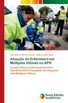 Paperback Atuação do Enfermeiro em Múltiplas Vítimas no APH [Portuguese] Book