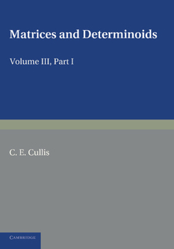 Paperback Matrices and Determiniods: Volume 3, Part 1 Book