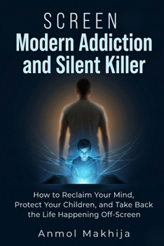 Paperback Screen: The Modern Addiction and Silent Killer Book