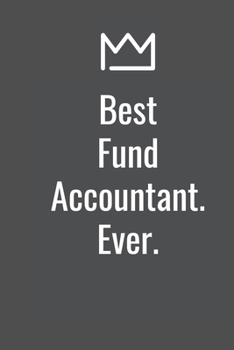 Paperback Best Fund Accountant. Ever. Book