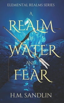 A Realm Of Water And Fear (Elemental Realms)