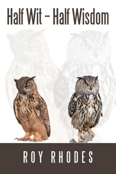 Paperback Half Wit - Half Wisdom Book