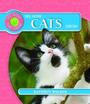 Library Binding See How Cats Grow Book