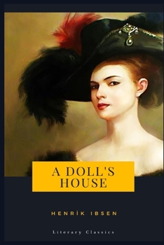 Paperback A Doll's House: Literary Classics Book