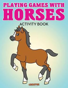 Paperback Playing Games with Horses Activity Book