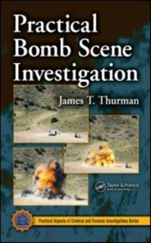 Hardcover Practical Bomb Scene Investigation Book