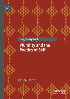 Paperback Plurality and the Poetics of Self Book