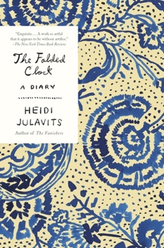 Paperback The Folded Clock: A Diary Book
