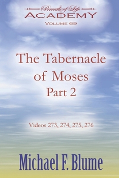 Paperback The Tabernacle of Moses: Volume 69 Book