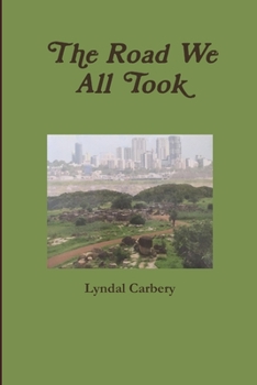 Paperback The Road We All Took Book