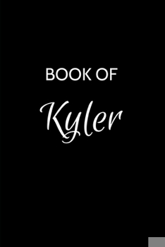 Paperback Kyler Journal: Kyler Journal - A Gratitude Journal Notebook for Men Boys Fathers and Sons with the name Kyler - Handsome Elegant Bold Book