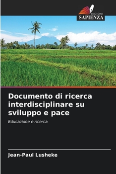 Paperback Documento di ricerca interdisciplinare su sviluppo e pace [Italian] Book