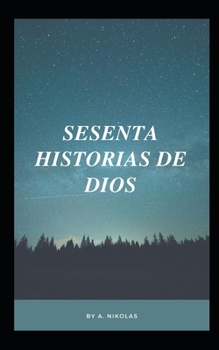 Paperback Sesenta Historias de Dios: Folleto devocional elemental [Spanish] Book