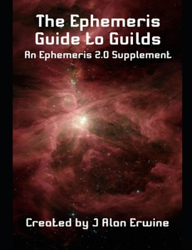 Paperback The Ephemeris Guide to Guilds Book