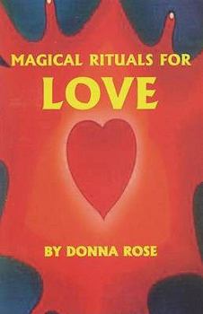 Paperback Magical Rituals for Love Book