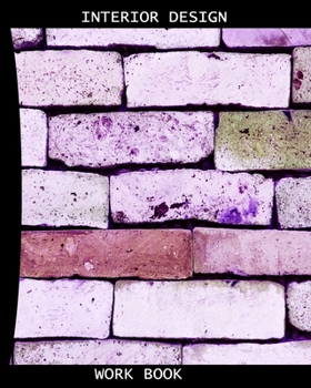 Paperback Interior Design Work Book: Architect Designer Project Journal/Book Book