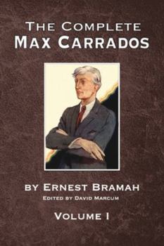 Paperback The Complete Max Carrados - Volume I Book
