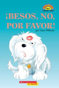 Paperback Besos, No, Por Favor! (Hola, Lector! Nivel 1) Book