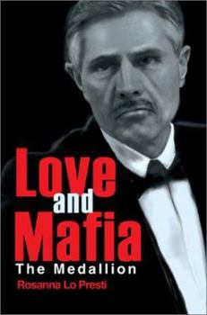 Paperback Love and Mafia: The Medallion Book