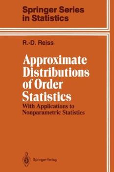 Paperback Approximate Distributions of Order Statistics: With Applications to Nonparametric Statistics Book