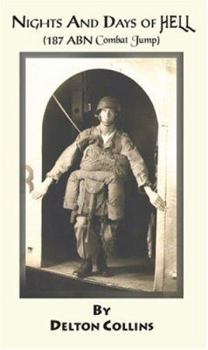 Paperback Nights and Days of Hell: (187 ABN Combat Jump) Book