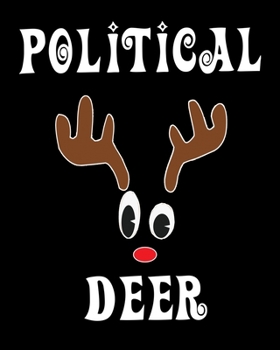 Political Deer: Deer Elk Antler Hunting Hobby 2020 Monthly Planner Dated Journal  8" x 10" 110 pages