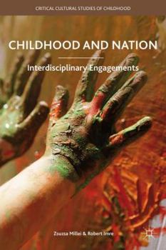 Hardcover Childhood and Nation: Interdisciplinary Engagements Book