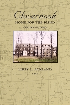 Paperback Clovernook: Home for the Blind Book