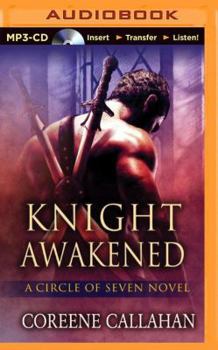 Knight Awakened - Book #1 of the Circle of Seven