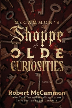 McCammon's Shoppe of Olde Curiosities: Stories