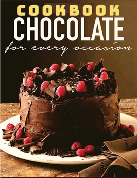 Paperback The Homemade Chocolate Cookbook: Delicious and Easy Recipes Book