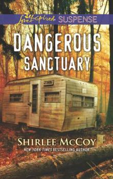 Dangerous Sanctuary - Book #3 of the FBI: Special Crimes Unit