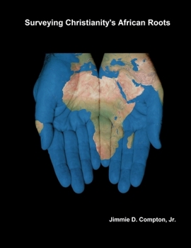 Paperback Surveying Christianity's African Roots Book
