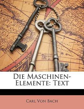 Paperback Die Maschinen-Elemente. [German] Book
