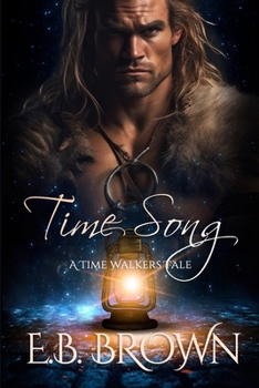 Time Song: A Time Walkers Novel - Book  of the Time Walkers