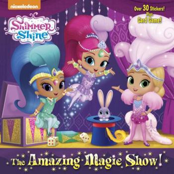 Paperback The Amazing Magic Show! (Shimmer and Shine) Book