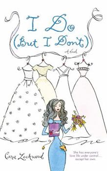 I Do (But I Don't) - Book #1 of the Crandell Sisters