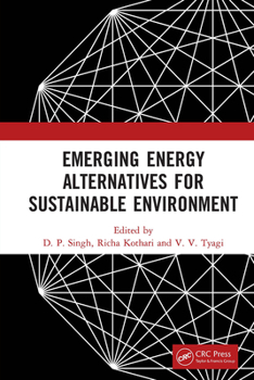 Paperback Emerging Energy Alternatives for Sustainable Environment Book