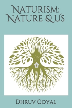 Paperback Naturism: Nature & Us: Nature and Us Book