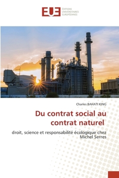 Du contrat social au contrat naturel (French Edition)