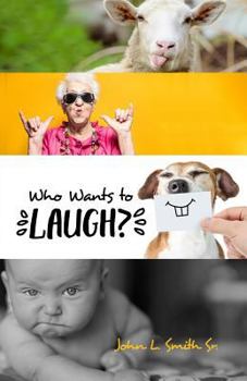 Paperback Who Wants to Laugh? Book
